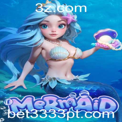 Descubra o Fascinante Mundo de 'Mermaid' em bet3333.site